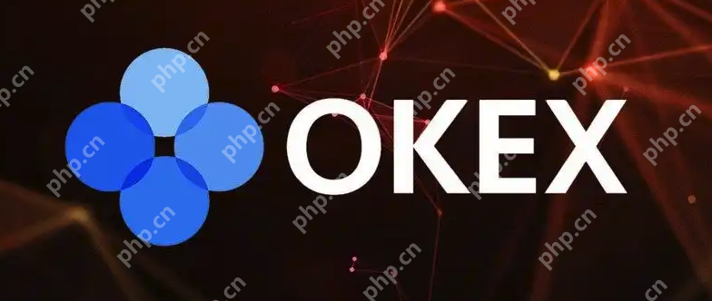 okex（全球数字货币行情）客户端下载教程（安卓、ios、pc端） - php中文网